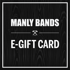 Manly Bands  E-Gift Card